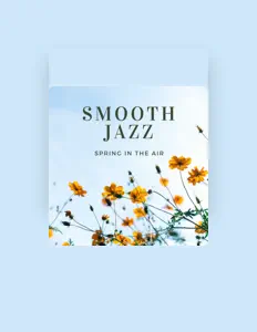 Dengarkan Smooth Jazz Vibes, tonton video musik, baca bio, lihat tanggal tur & lainnya!