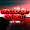 Beat Motob0y Do Dɇlivery (Funk Remix) - Single