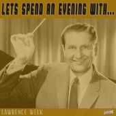 Can't Get Used to Losing You - Lawrence Welk Cover Art