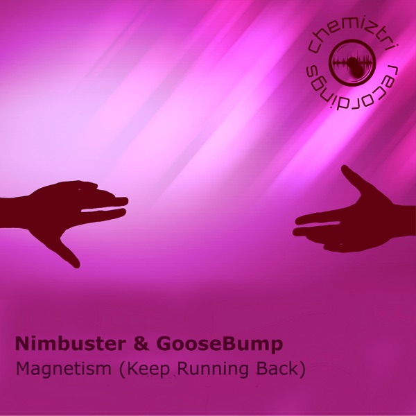 Magnetism (Keep Running Back) [Club Mixes]