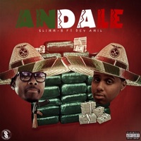 Andale (feat. Dev Amil) - Single - SLIMM-B