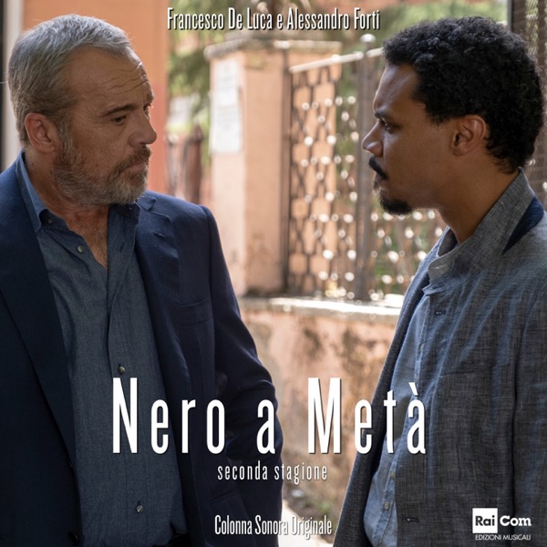 Nero a metà (seconda stagione) [Colonna sonora originale della fiction tv]