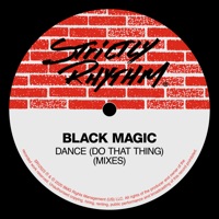 Dance (Do That Thing) - EP - Black Magic