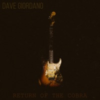 Return of the Cobra - EP - Dave Giordano