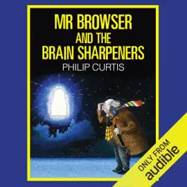Mr Browser and the Brain Sharpeners (Unabridged)