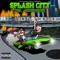 Splash City (feat. Rizzoo Rizzoo) - Scozy lyrics