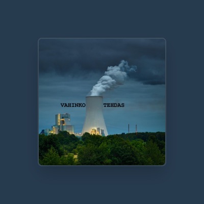 Listen to Vahinkotehdas, watch music videos, read bio, see tour dates & more!