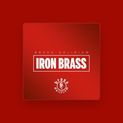 Listen to Brass Délirium, watch music videos, read bio, see tour dates & more!