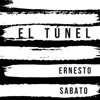 El túnel - Ernesto Sabato