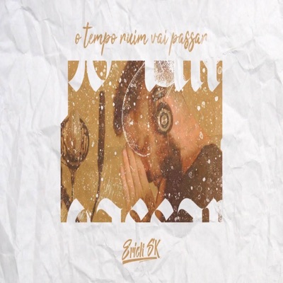 O Tempo Ruim Vai Passar - Single