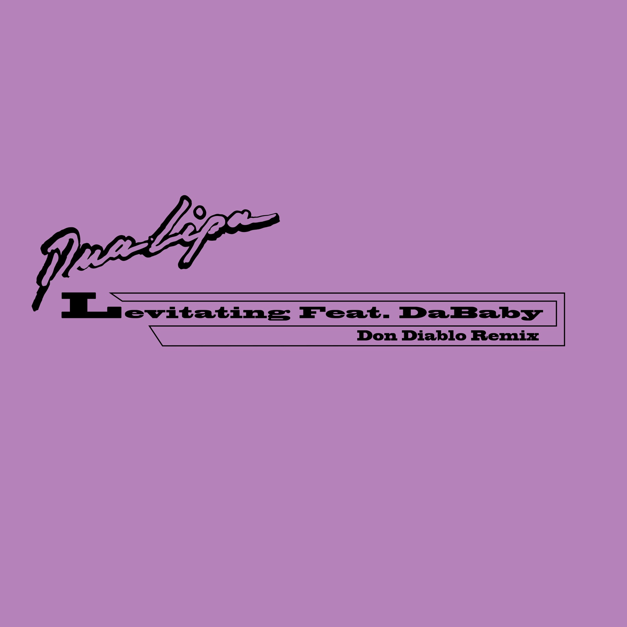 Dua Lipa – Levitating (feat. DaBaby) [Don Diablo Remix] – Single Cover