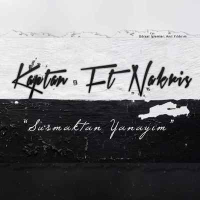 Susmaktan yanayım (feat. Kaptan) - Single