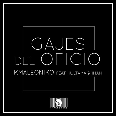 Gajes Del Oficio (feat. Kultama & Iman) - Single