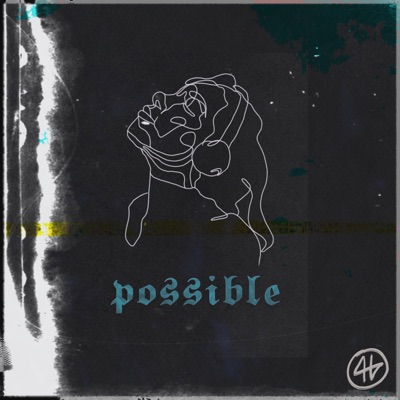 Possible (feat. Hemanifezt) - Single