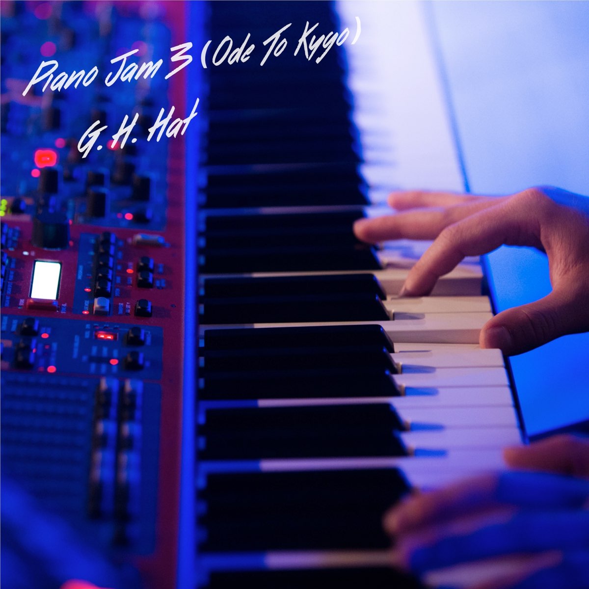Piano Jam 3 (Ode to Kygo) - Single – Album par G.H. Hat – Apple Music
