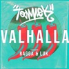 Valhalla (feat. Ragga & luk.) - Single