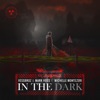 In the Dark (feat. Michelle Montezeri) - Single