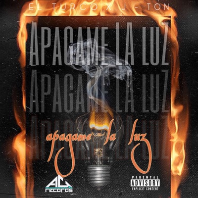 Apagame la luz (feat. J-Ton) - Single
