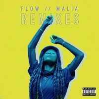 FLOW (Remixes) - EP - Malía
