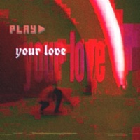 Your Love - Single - LENNY THE HEART