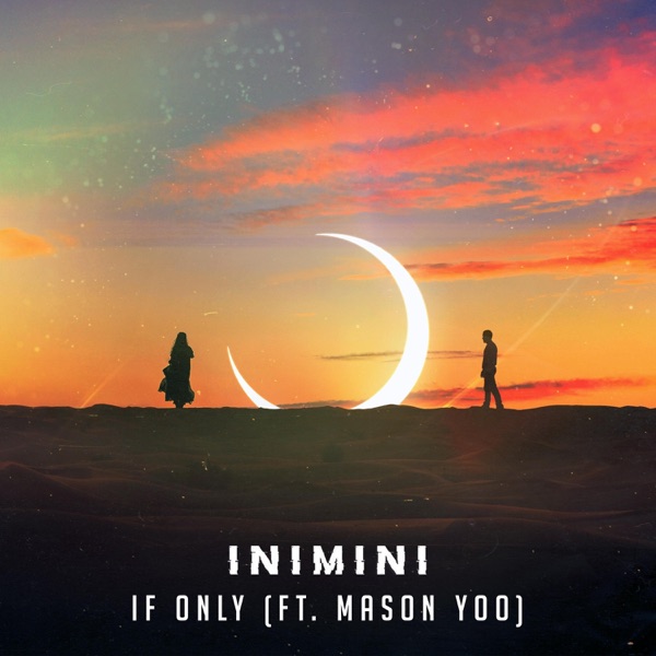 If Only (feat. Mason Yoo)