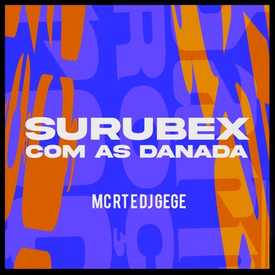 Surubex Com as Danada - Single