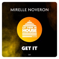 Get It - Single - Mirelle Noveron