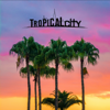 Tropical City - Various Artists