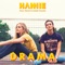 Drama (feat. Hicari & Isaiah Dreads) - Hannie lyrics