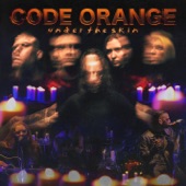 Code Orange - d o w n i n a h o l e