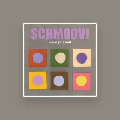 Listen to Schmoov!, watch music videos, read bio, see tour dates & more!