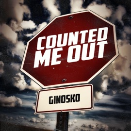 Counted Me Out Ginosko