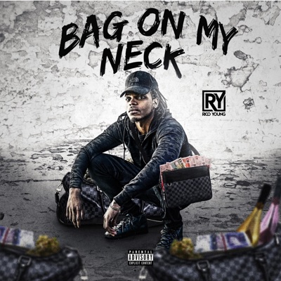 Bag on My Neck - Single