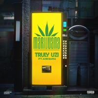 Marijuana (feat. Ahksxma) - Single - Truly Uzi