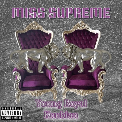 Miss Supreme (feat. Knubian) - Single