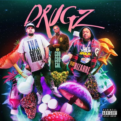 Drugz (feat. Coo Coo Cal & Bizarre) - Single
