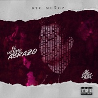 El Último Abrazo - Single - Bto Munoz