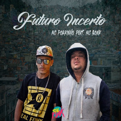 Futuro Incerto (feat. MC Bonk) - Single