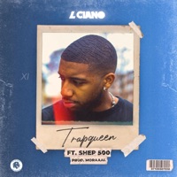 Trapqueen (feat. Shep500) - Single - L CIANO
