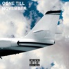 Gone Till November - Single