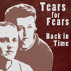 Back in Time - EP - Tears for Fears