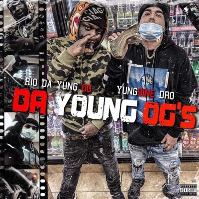 Da Young OG's (feat. Rio Da Yung Og & Yung9ine Dro) - Single