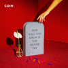 Talk Too Much - COIN