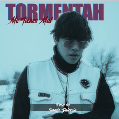 Me tienes Mal (Tormentah) - Single
