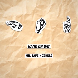 الالبوم Hand On Dat Single By Mr Tape Zendlo تحميل Mp3 مجانا