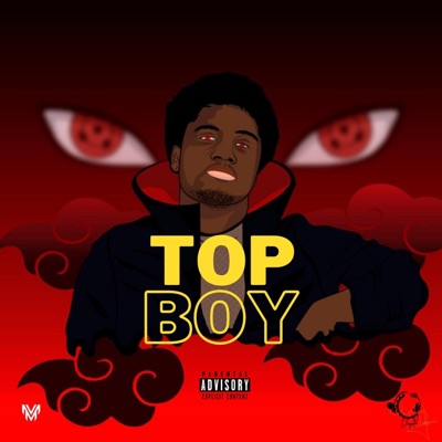 Top boy (feat. Dayouk Swirzz) - Single