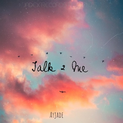 Talk 2 Me - Single