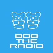 Bob the Radio artwork