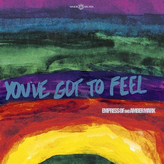 Cover artwork for You've Got To Feel (feat. Amber Mark)
