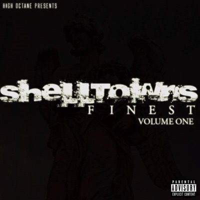 Shelltown's Finest, Vol. 1